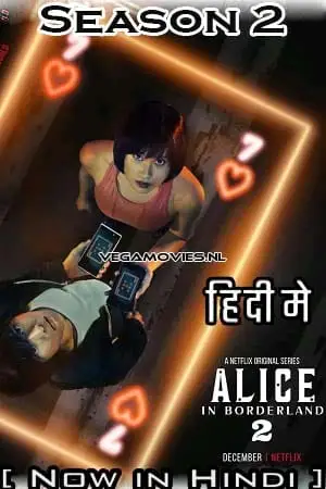 alice in borderland netflix original 2022 , vegamovies3
