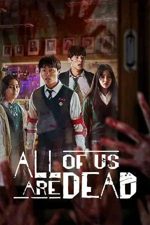 all of us are dead netflix original 2022 , vegamovies3