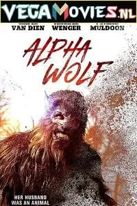 alpha wolf 2018 , vegamovies3