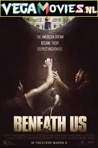 beneath us 2019 , vegamovies3