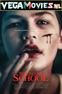 boarding school 2018 , vegamovies3