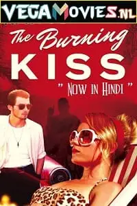burning kiss 2018 , vegamovies3