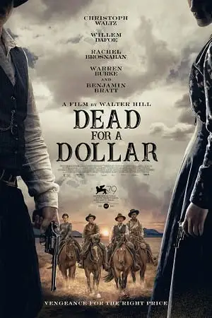 dead for a dollar 2022 , vegamovies3