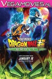 dragon ball super broly 2018 , vegamovies3