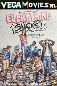 everything sucks season 1 , vegamovies3