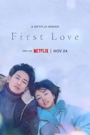 first love netflix original 2022 , vegamovies3