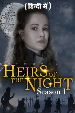 heirs of the night 2022, vegamovies3