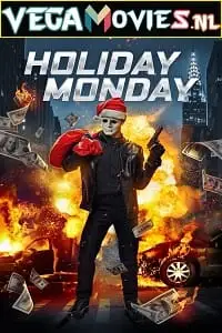 holiday monday 2021 , vegamovies3