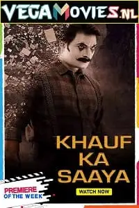 khauff ka saaya rachayitha 2018 , vegamovies3