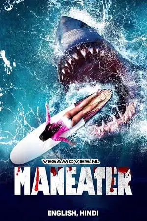 maneater 2022 , vegamovies3