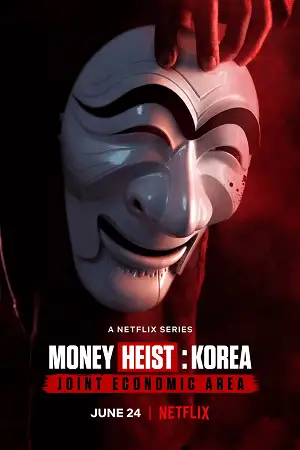 money heist korea joint economic area season 1, vegamovies3