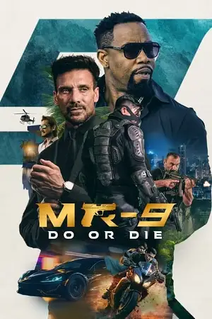mr 9 do or die 2023 , vegamovies3