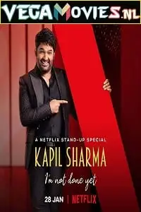 netflix kapil sharma i m not done yet 2022 , vegamovies3