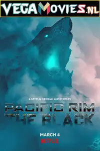 netflix pacific rim the black season 1, vegamovies3