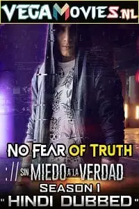 no fear of truth 2018 , vegamovies3