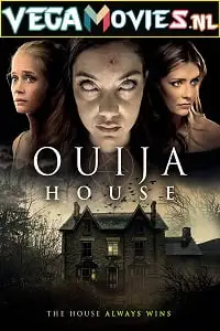 ouija house 2018 , vegamovies3