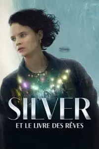 silver and the book of dreams amazon original 2023 , vegamovies3