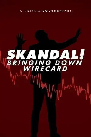 skandal bringing down wirecard 2022 , vegamovies3