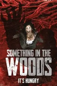 something in the woods 2022 , vegamovies3
