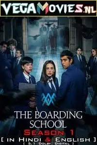 the boarding school las cumbres season 1, vegamovies3