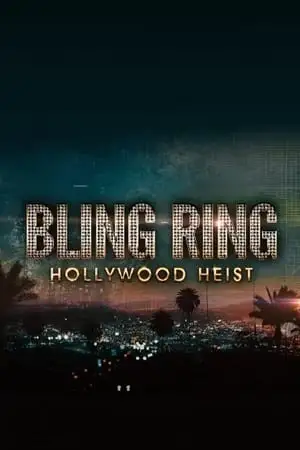 the real bling ring hollywood heist season 1 , vegamovies3
