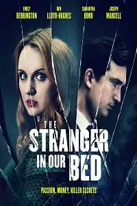 the stranger in our bed 2022 , vegamovies3