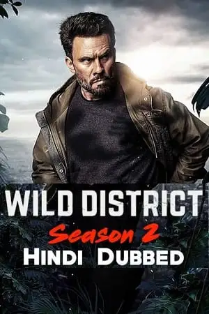 wild district season 1, vegamovies3