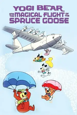 yogi bear and the magical flight of the spruce goose 1987 , vegamovies3
