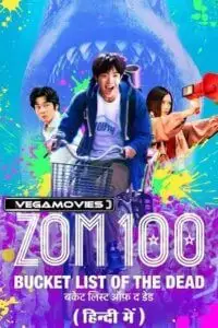 zom 100 bucket list of the dead 2023 , vegamovies3